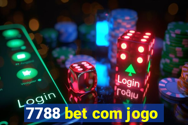 7788 bet com jogo